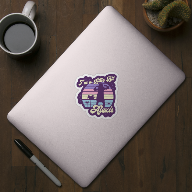 Schitt's Creek A Little Bit Alexis Schitts Creek Sticker TeePublic